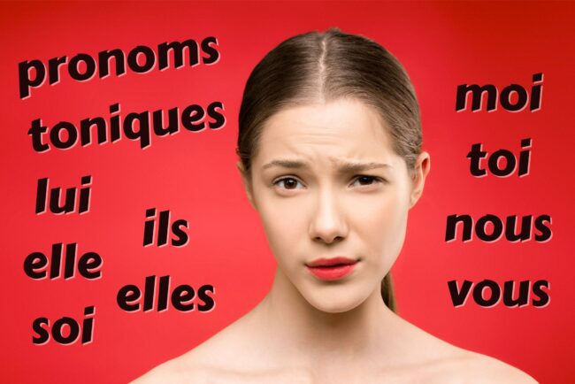 Stressed pronouns in French: Les pronoms toniques