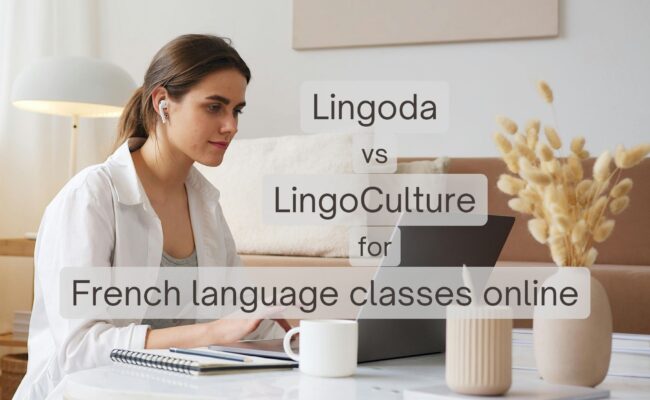 Lingoda vs LingoCulture for French language classes online